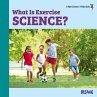 What Is Exercise Science? (hardcover) - Bild 1