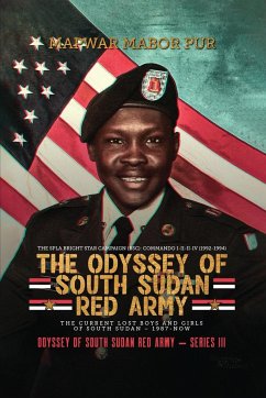 THE ODYSSEY OF SOUTH SUDAN RED ARMY - Mabor Pur, Mapwar