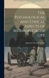 The Psychological and Ethical Aspects... - Bild 1