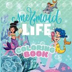 Mermaid Life Coloring Book Mermaid Life Coloring Book