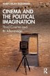 Cinema and the Political Imagination - Bild 1