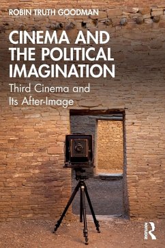 Cinema and the Political Imagination - Goodman, Robin Truth (Florida State University, USA)