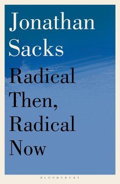 Radical Then, Radical Now - Sacks, Jonathan