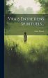 Vrais Entretiens Spirituels... - Bild 1