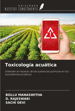 Toxicología acuática - Manaswitha, Bollu; Rajeswari, D.; Devi, Sachi