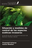 Situación y medidas de control de las especies exóticas invasoras