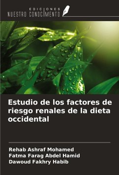 Estudio de los factores de riesgo renales de la dieta occidental - Ashraf Mohamed, Rehab; Farag Abdel Hamid, Fatma; Habib, Dawoud Fakhry