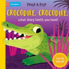 Cover Crocodile, Crocodile, What Sharp Teeth You Have!