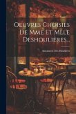 Oeuvres Choisies De Mme Et Mlle Deshoulières...