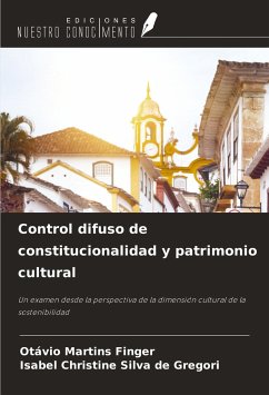 Control difuso de constitucionalidad y patrimonio cultural - Martins Finger, Otávio; Christine Silva de Gregori, Isabel