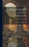 Bibliothèque Latine-Française Bibliothèque Latine-Française