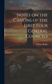 Notes on the Canons of the First Four General Councils