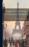 Émile et Hélène, a French Primer;