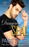 Dangerous SEAL Dangerous SEAL