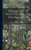 Partial List Of Native Flora Of Waltham Mass Partial List Of Native Flora Of Waltham Mass