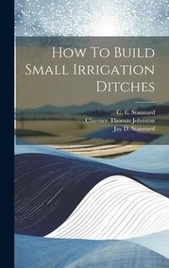 Cover How To Build Small Irrigation Ditches