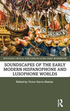 Cover Soundscapes of the Early Modern Hispanophone and Lusophone Worlds