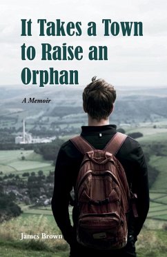 Cover It Takes a Town to Raise an Orphan