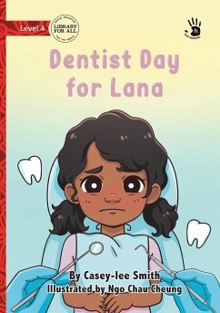 Dentist Day for Lana - Our Yarning - Smith, Casey-lee