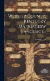 Webster County, Kentucky Marriagesw language= Webster County, Kentucky Marriagesw language=