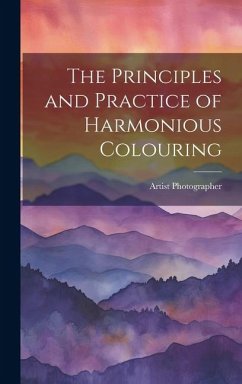 Cover The Principles and Practice of Harmonious Colouring