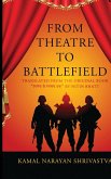 From Theatre to Battlefield