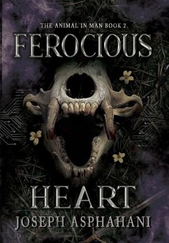 Ferocious Heart - Asphahani, Joseph