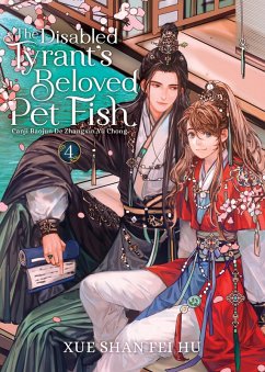 Cover The Disabled Tyrant's Beloved Pet Fish: Canji Baojun De Zhangxin Yu Chong (Novel) Vol. 4