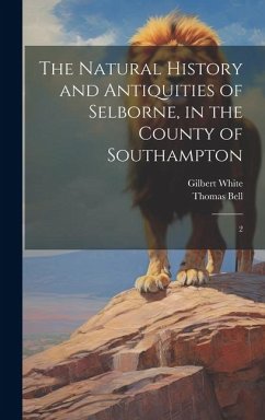 Cover The Natural History and Antiquities of Selborne, in the County of Southampton: 2