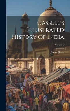 Cover Cassell's Illustrated History of India; Volume 2