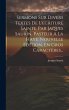 Sermons Sur Divers Textes De L'ecriture... - Bild 1