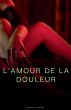 L'amour de la douleur - Bild 1