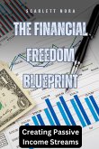 The Financial Freedom Blueprint