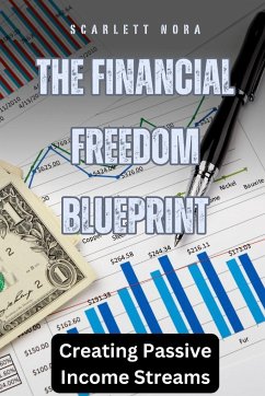 The Financial Freedom Blueprint - Nora, Scarlett