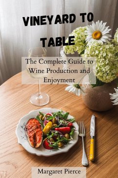 Vineyard to Table - Pierce, Margaret