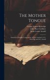 The Mother Tongue: Elements of English Composition, by J.H. Gardiner, G.L. Kittredge and S.L. Arnold