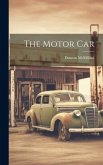 The Motor Car