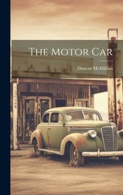 The Motor Car - McMillian, Duncan