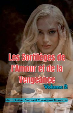 Cover Les Sortilèges de l'Amour et de la Vengeance vol.2