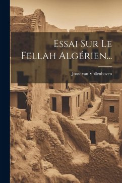 Cover Essai Sur Le Fellah Algérien...