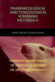 Pharmacological and Toxicological Screening Methods-II Pharmacological and Toxicological Screening Methods-II