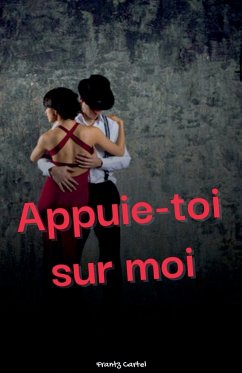 Appuie-toi sur moi - Cartel, Frantz