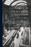 Catalogue of the Soulages Collection