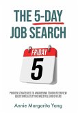 The 5-Day Job Search