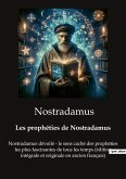 Les prophéties de Nostradamus Les prophéties de Nostradamus