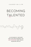 Becoming Talented Becoming Talented