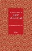 Hz. Peygamberin Kriz Yönetimi