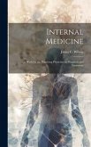 Internal Medicine: A Work for the Practicing Physician on Diagnosis and Treatment