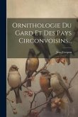 Ornithologie Du Gard Et Des Pays Circonvoisins...