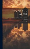 City of Ann Arbor: Its Resources and Advantages City of Ann Arbor: Its Resources and Advantages
